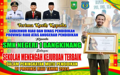 PENGHARGAAN SEKOLAH KEJURUAN MENENGAH TERBAIK SE-PROVINSI RIAU